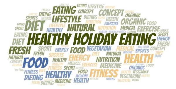 Healthy Holiday Eating Word Cloud Wordcloud Made Text Only — Stock Photo, Image