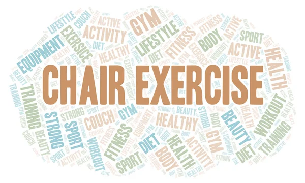 Chair Exercise word cloud. Wordcloud made with text only.