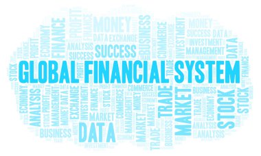 Küresel finansal sistemin kelime bulutu, yalnızca metin ile yapılan wordcloud.