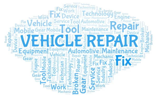 Vehicle Repair Word Cloud Wordcloud Made Text Only — Stock Photo, Image