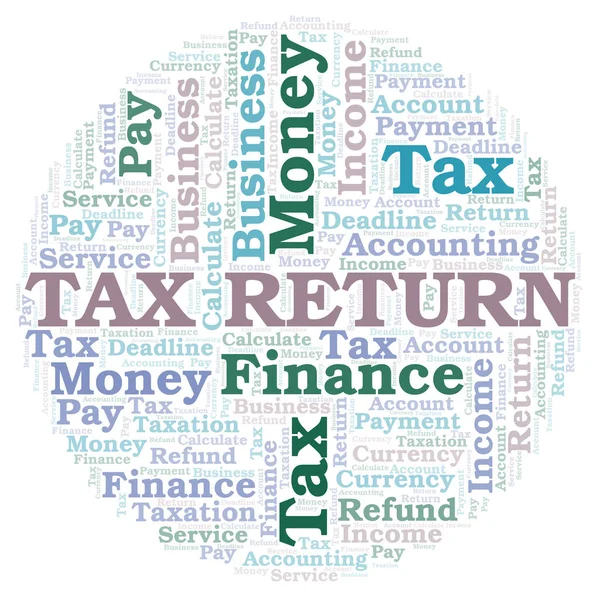 Tax Return Mot Nuage Wordcloud Fait Avec Texte Seulement — Photo