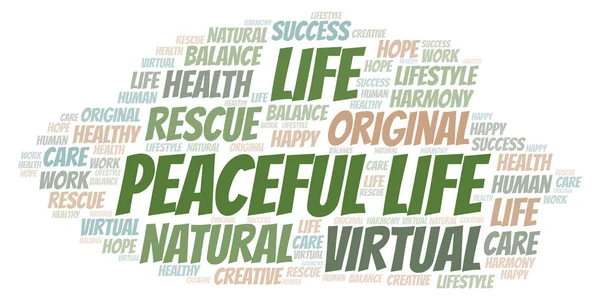 Peaceful Life word cloud.