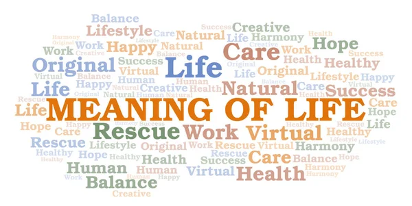 Meaning Of Life word cloud.