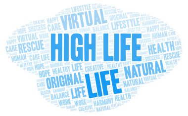 High Life kelime bulutu. Yalnızca metin ile yapılan Wordcloud.