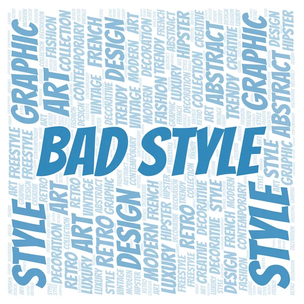 bad style word cloud on white background
