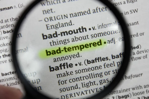 The word or phrase bad-tempered in a dictionary.