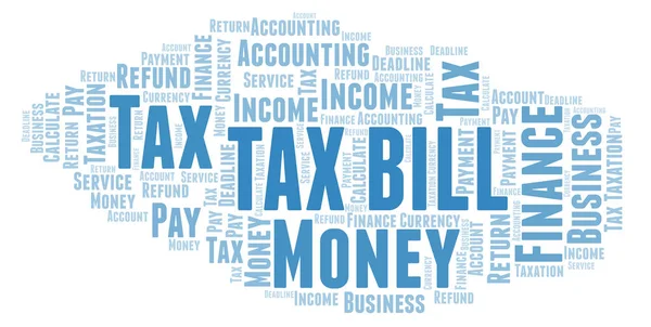 Nube Palabras Tax Bill Wordcloud Hecho Solo Con Texto — Foto de Stock