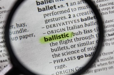 Sözlükteki sözcük veya tümcecik balistik.
