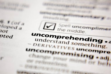Word or phrase uncomprehending in a dictionary.