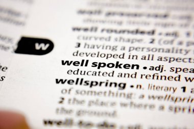 Word or phrase well spoken in a dictionary.