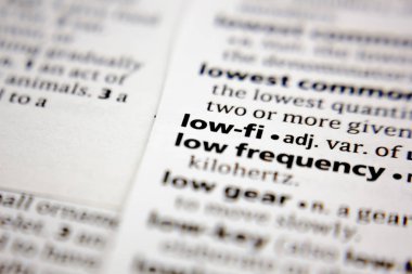 Word or phrase low-fi in a dictionary.