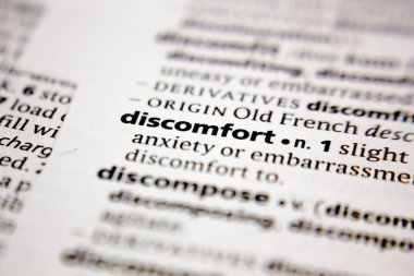 Word or phrase discomfort in a dictionary.
