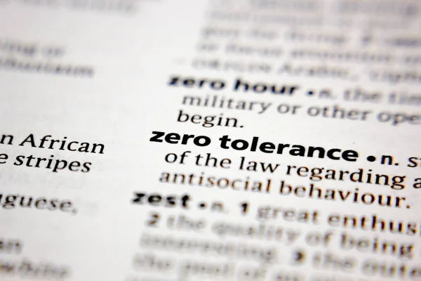 Word or phrase zero tolerance in a dictionary.