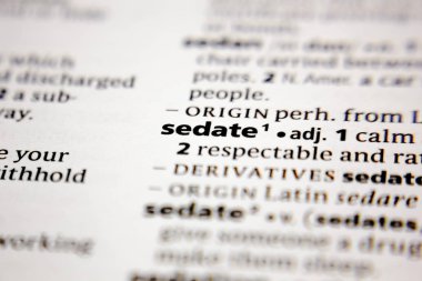 Word or phrase sedate in a dictionary.