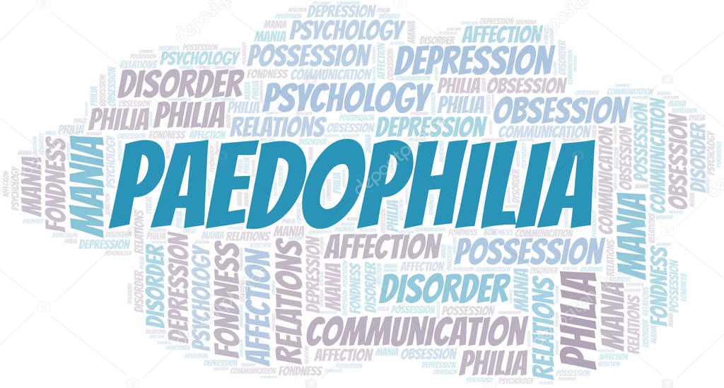 Paedophilia word cloud. Type of Philia.