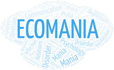 Ecomania kelime bulut. Yalnızca metinle yapılan mani türü.