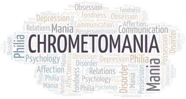Chrometomania kelime bulut. Yalnızca metinle yapılan mani türü.