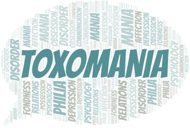 Toxomania kelime bulutu. Yalnızca metinle yapılan mani türü.