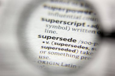 Sözlükteki Supersede sözcüğü veya tümceciği.