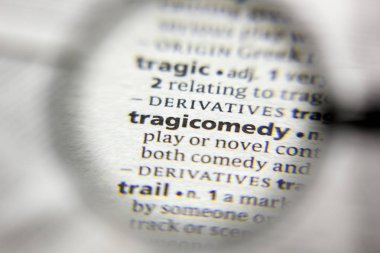 Sözlükte kelime veya ifade Tragicomedy.