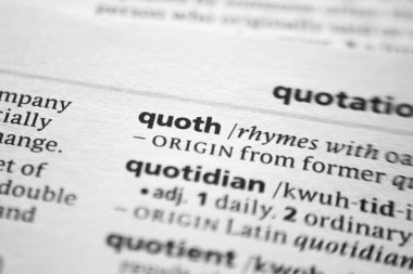 Sözlükteki sözcük veya tümcecik Quoth.