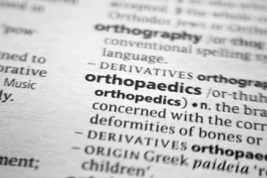 Sözlükte Sözcük veya tümcecik Ortopedi.