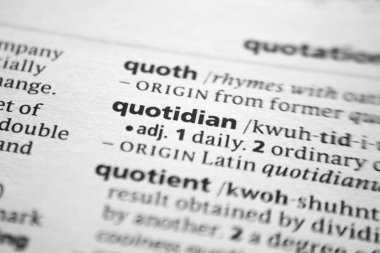 Sözlükte Sözcük veya tümcecik Quotidian.