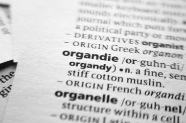 Sözlükte Organdie sözcüğü veya tümceciği.