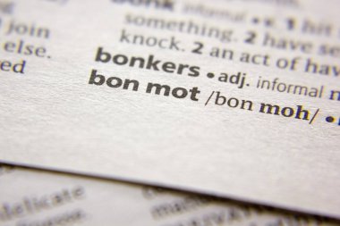 Sözlükte Bon mot sözcüğü veya tümceciği.