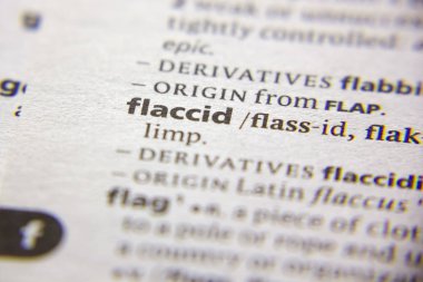 Sözlükte Flaccid sözcüğü veya tümceciği.