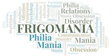 Frigomania kelime bulutu. Sadece metin ile yapılan Mania türü.