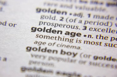 Sözlükte Sözcük veya tümcecik Altın çağ.
