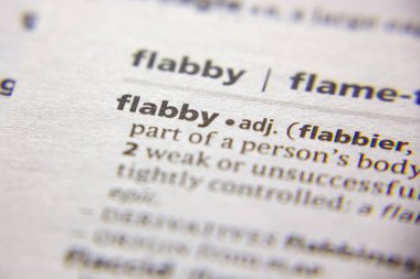 Sözlükte Flabby sözcüğü veya tümceciği.