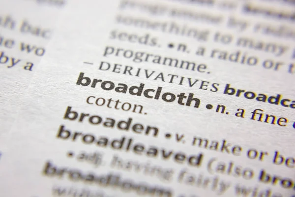 Sözlükteki sözcük veya tümcecik Broadcloth.