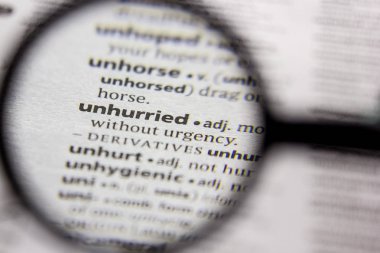 Kelime veya cümle bir sözlükte Unhurried.