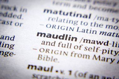 Sözlükte Kelime veya ifade Maudlin.