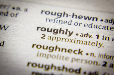 Sözlükte Kabaca sözcük veya tümcecik.