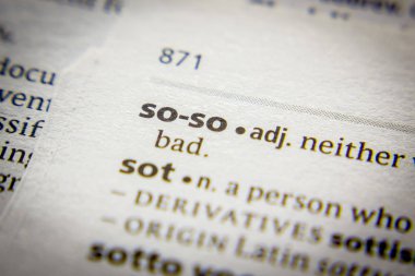 Sözlükteki sözcük veya tümcecik So-so.