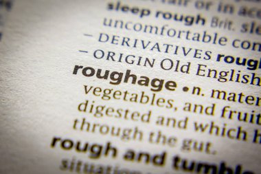 Sözlükteki sözcük veya tümcecik Roughage.