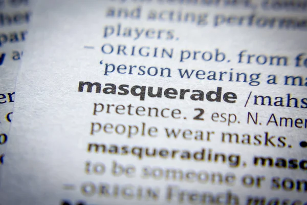 Word or phrase Masquerade in a dictionary.