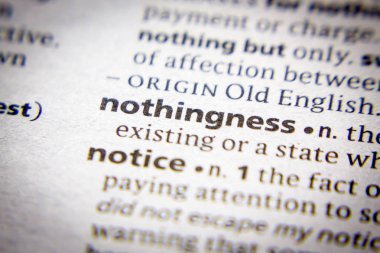 Sözlükte Sözcük veya Tümcecik Hiçlik.