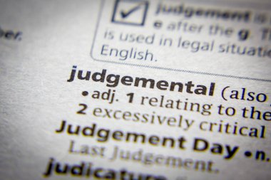 Sözlükte Sözcük veya tümcecik Judgemental.