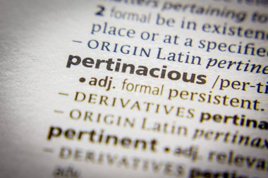 Sözlükte Pertinacious sözcüğü veya tümceciği.