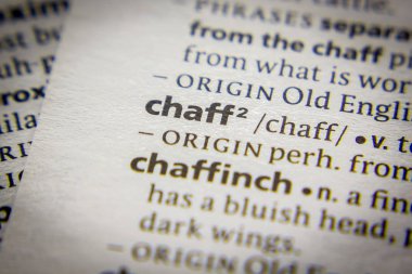 Sözlükteki sözcük veya tümcecik Chaff.