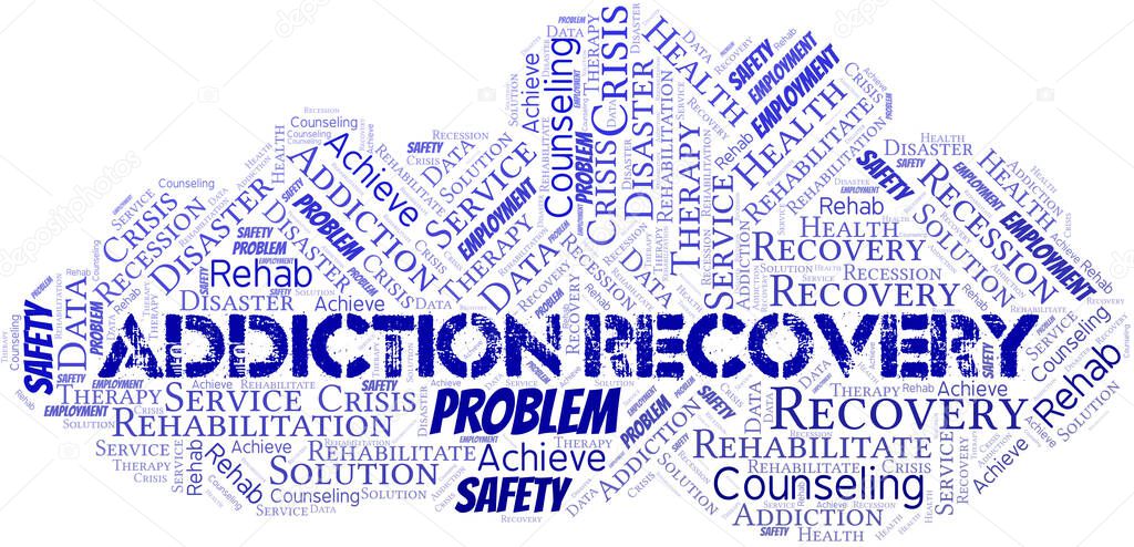 Addiction Recovery vector word cloud, made with the text only.