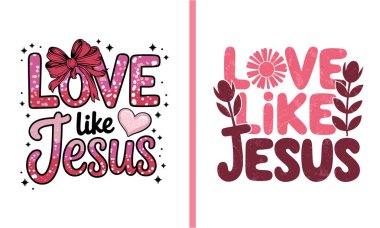 İsa 'nın bu güzel Love Like Jesus tişörtü tasarımında yaptığı gibi sevgiyi göster. Parıltı, çiçek ve kalın harfler gibi farklı stiller içeren bu tasarım, inanç ve aşkın güçlü ve şık bir hatırlatıcısıdır. Christia 'yı ifade etmek için mükemmel.