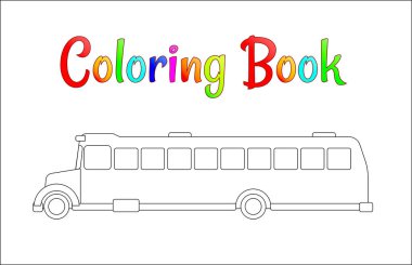 Okul otobüsü boyama sayfası, okul kavramı, başa okul vektör çizim, okul otobüsü beyaz arka plan üzerinde izole çocuklar. EPS 10