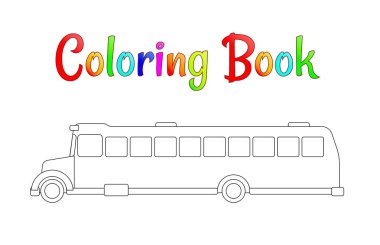 Okul otobüsü boyama sayfası, okul kavramı, başa okul vektör çizim, okul otobüsü beyaz arka plan üzerinde izole çocuklar. EPS 10
