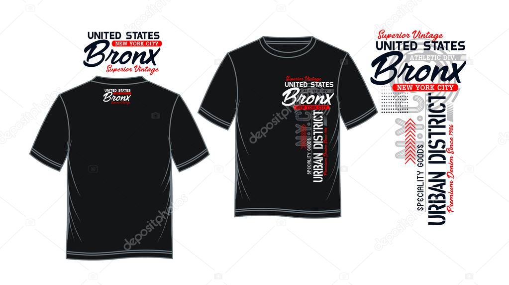 Typography Bronx vector illustration to print on t-shirts front, back, and other uses