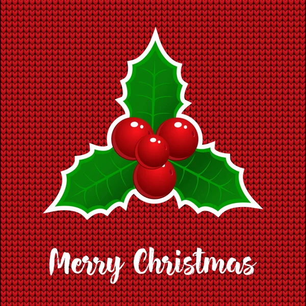 Christmas Card Holly Mistletoe Lettering Red Knitted Background Vector Illustration — Stock Vector